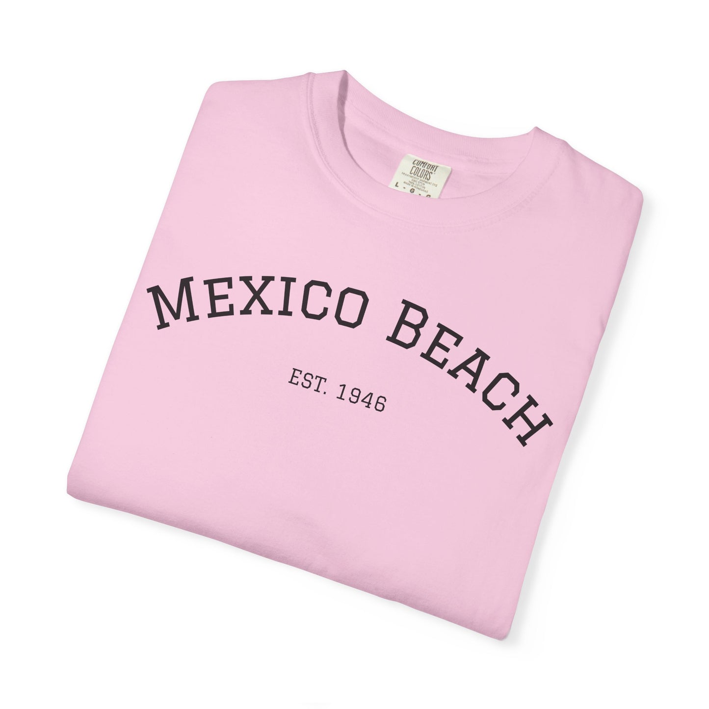 Mexico Beach Est. 1946 Tee - Unisex Garment-Dyed T-Shirt
