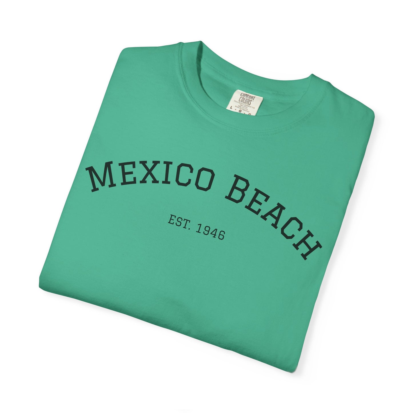 Mexico Beach Est. 1946 Tee - Unisex Garment-Dyed T-Shirt