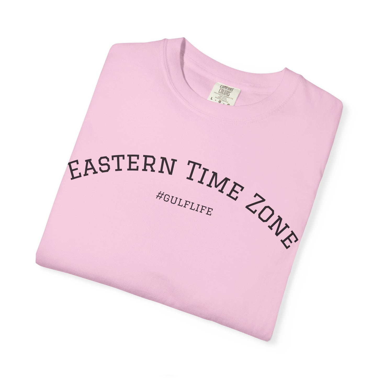 Eastern Time Zone Unisex Garment-Dyed T-Shirt - #GulfLife Style