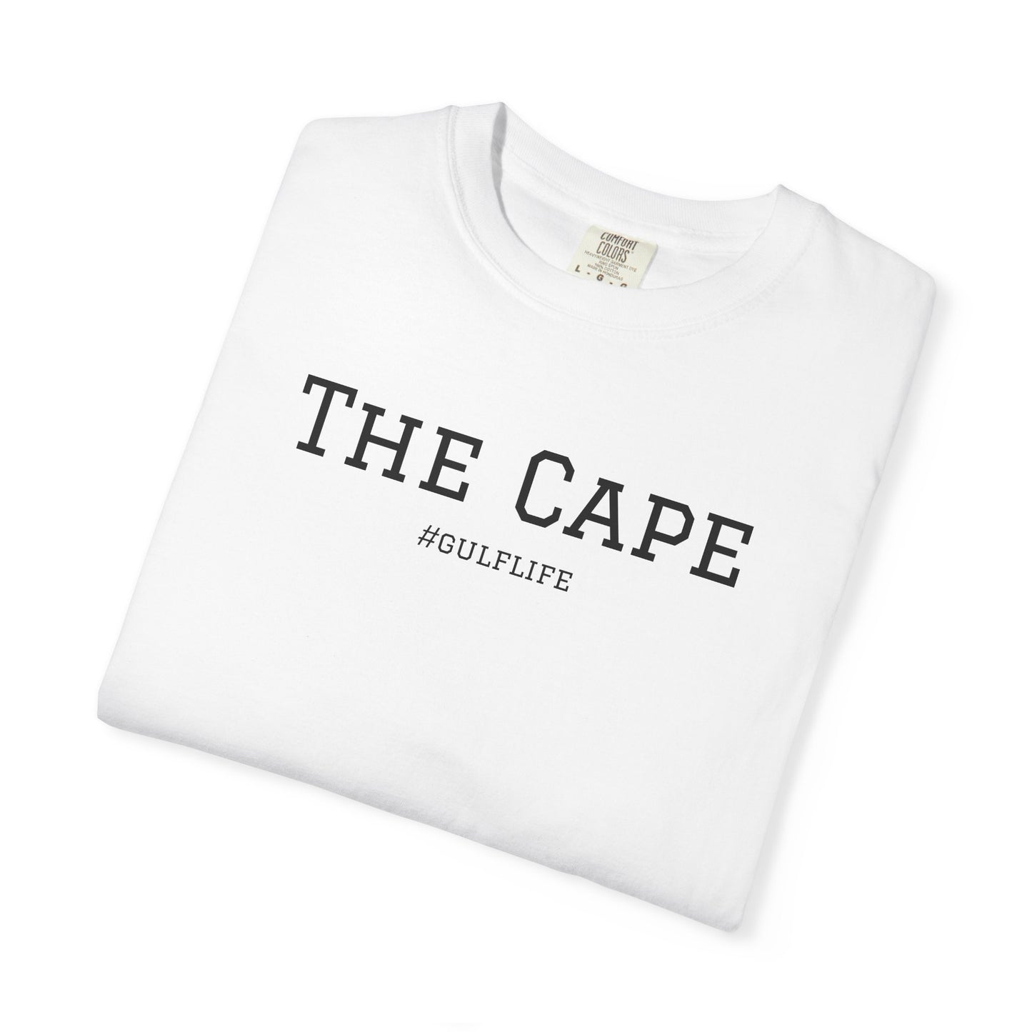 The Cape #Gulflife - Casual Graphic Tee for Everyday Adventures, Unisex Shirt, Beachwear, Gift Idea, Summer Vibes, Relaxed Fashion