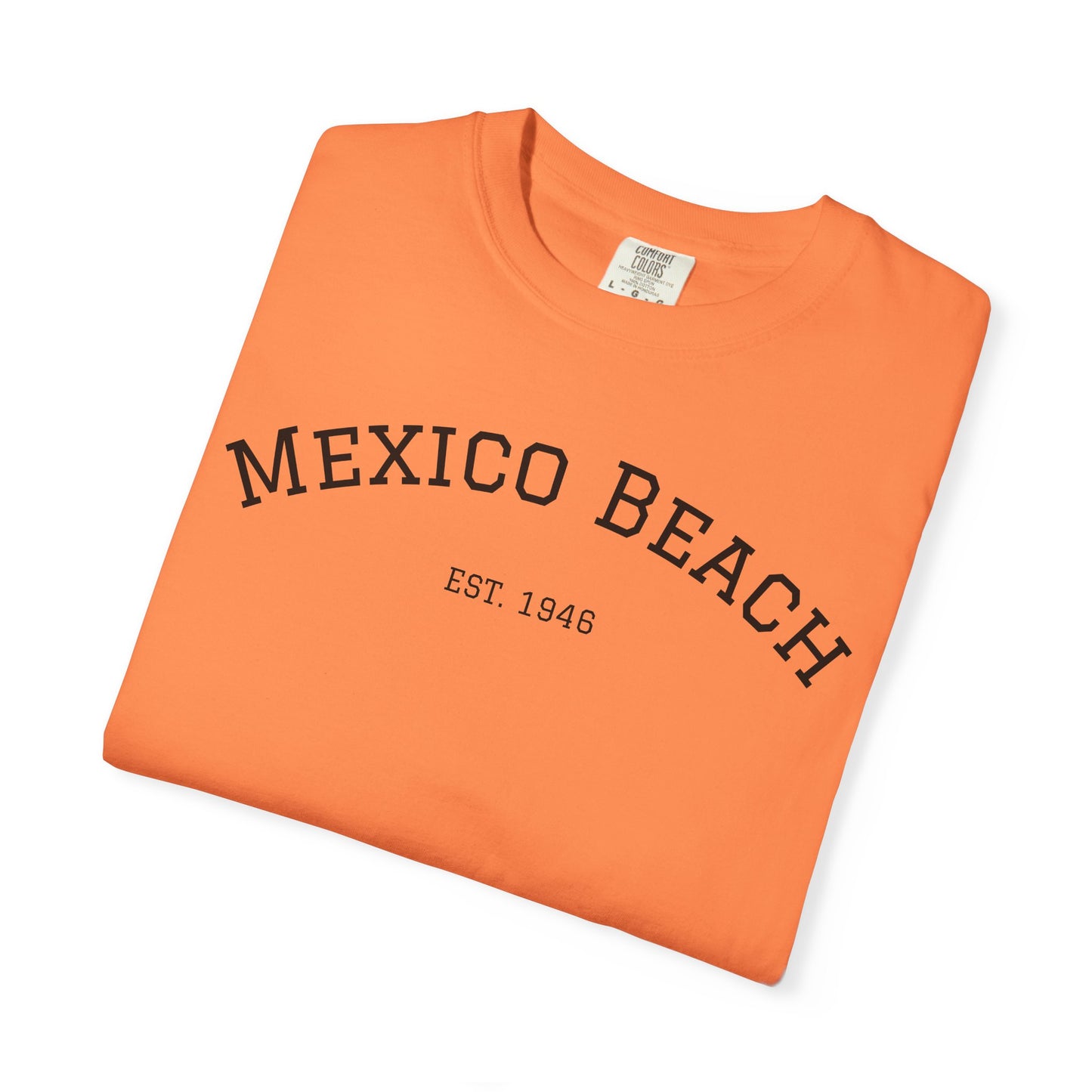 Mexico Beach Est. 1946 Tee - Unisex Garment-Dyed T-Shirt