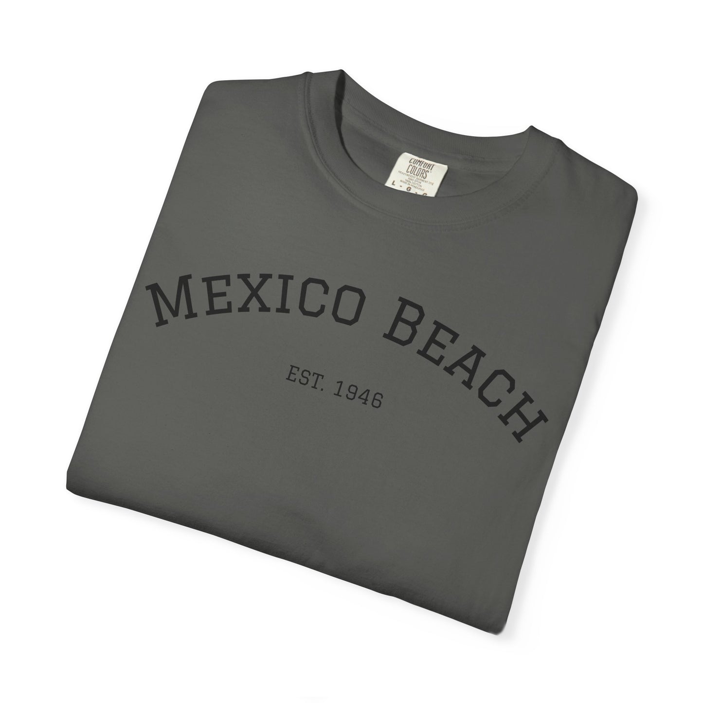 Mexico Beach Est. 1946 Tee - Unisex Garment-Dyed T-Shirt